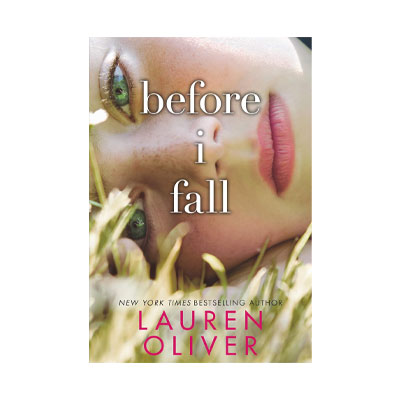 Before I Fall by Lauren Oliver