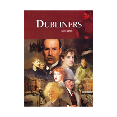 Dubliners by James Joyce