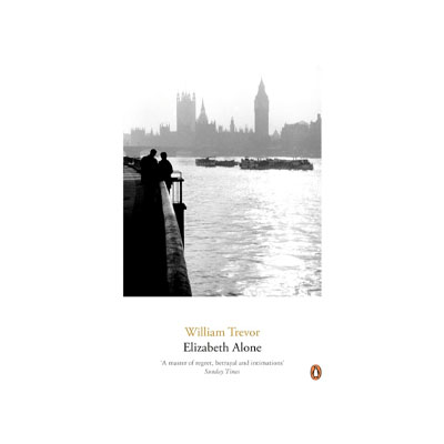 Elizabeth Alone by William Trevor