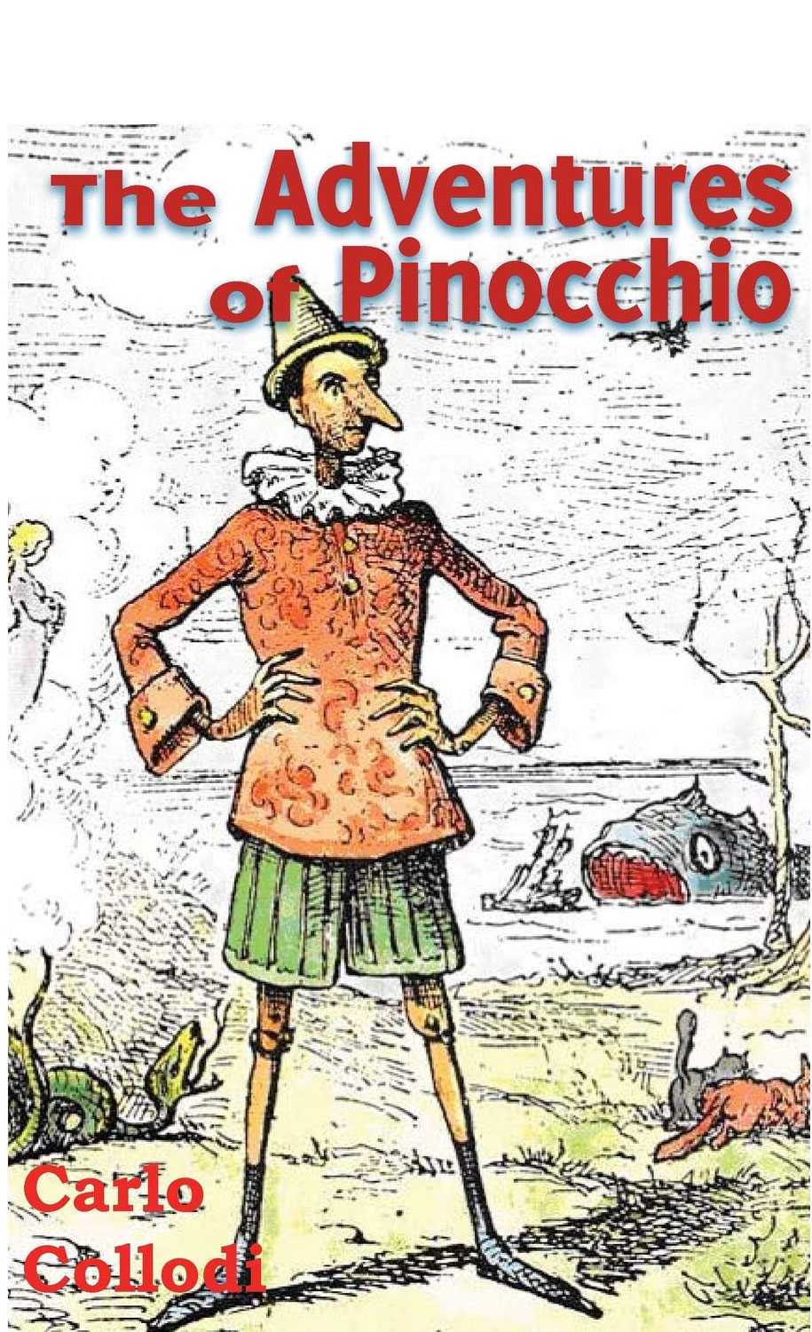 The Adventures of Pinocchio by Carlo Collodi