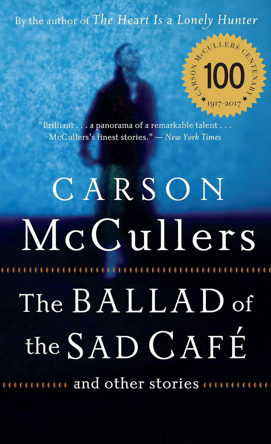 The Ballad Of The Sad Cafe by Carson McCullers