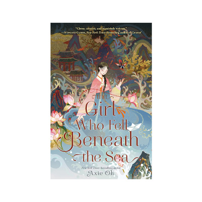 The Girl Who Fell Beneath the Sea by Axie Oh