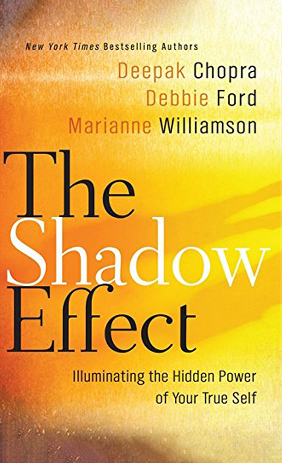 The Shadow Effect by Deepak Chopra